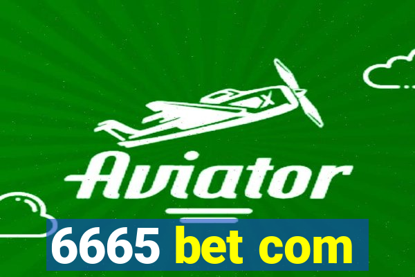 6665 bet com